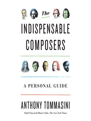cover image of The Indispensable Composers